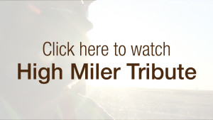 High Miler Tribute Video