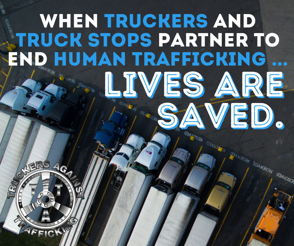 In The Fight Against Human Trafficking Why Truckers